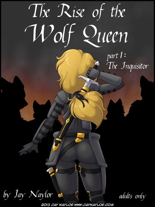 [Jay Naylor] Rise be proper of put emphasize Wolf Queen - Part 1: The Inquisitor