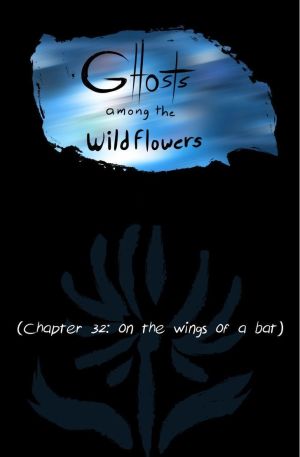 Ghosts Among the Wild Flowers: chapter 33