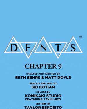 Dents: chapter 9