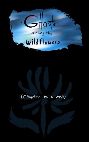 Ghosts Among the Wild Flowers: chapter 35